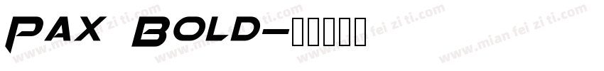 Pax Bold字体转换